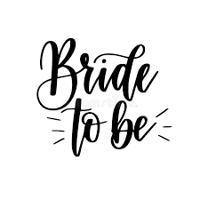 Bride To Be